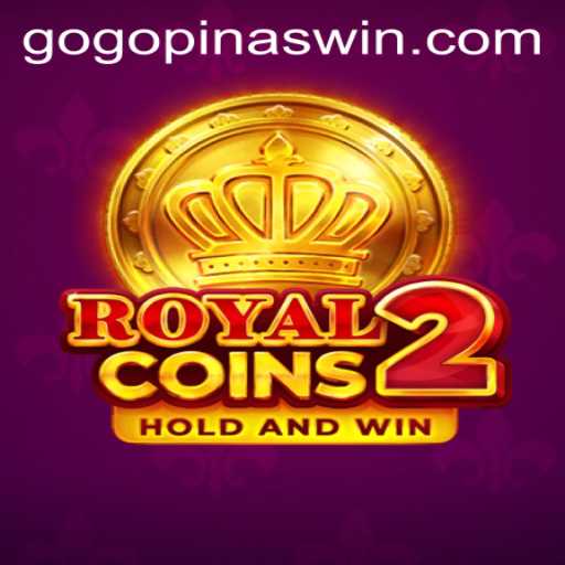 RoyalCoins2: The Game of Strategy and Fortune Awaits with GOGOPINAS